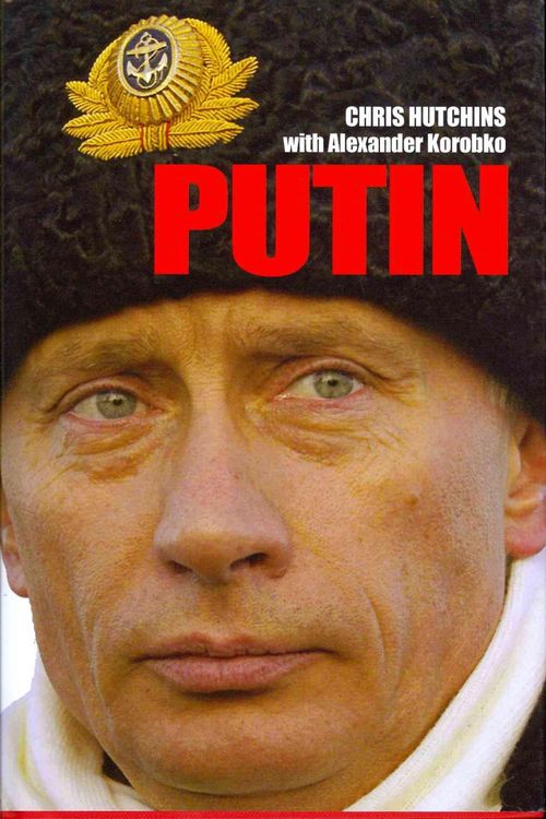 Cover Art for 9781780881140, Putin by Chris Hutchins