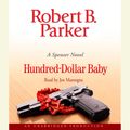 Cover Art for 9780739318669, Hundred-Dollar Baby by Robert B. Parker