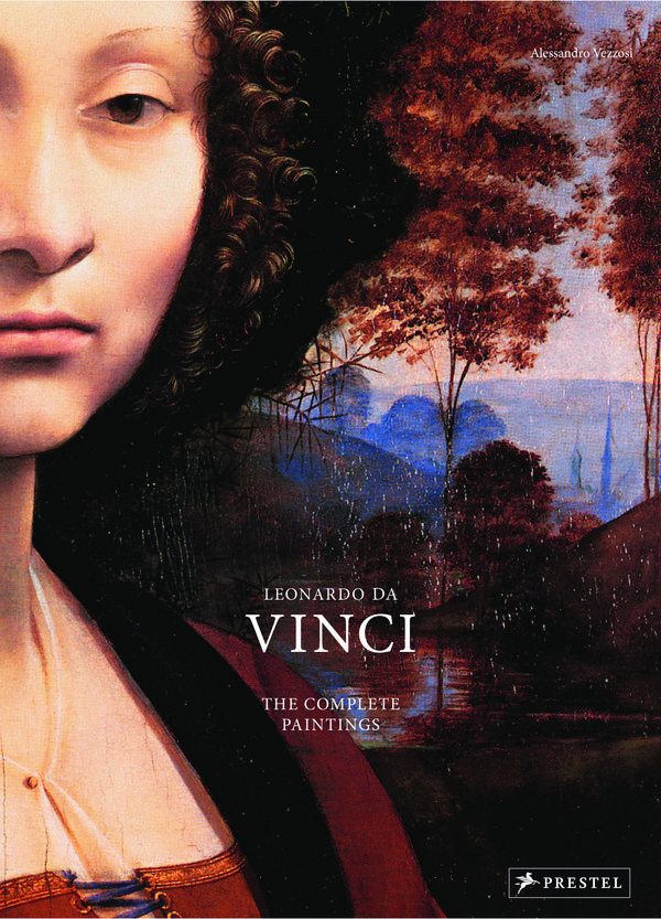 Cover Art for 9783791384979, Leonardo Da Vinci: The Complete Paintings in Detail by Alessandro Vezzosi