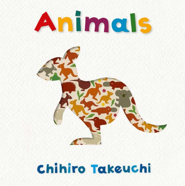 Cover Art for 9780648397342, Animals by Chihiro Takeuchi
