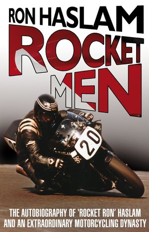 Cover Art for 9780553819366, Rocket Men by Ron Haslam, Leon Haslam