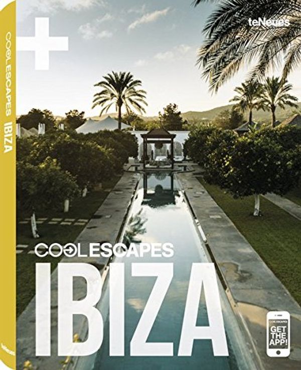 Cover Art for 9783832797782, Cool Escapes Ibiza by Teneues