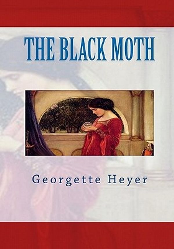 Cover Art for 9788562022906, The Black Moth by Georgette Heyer