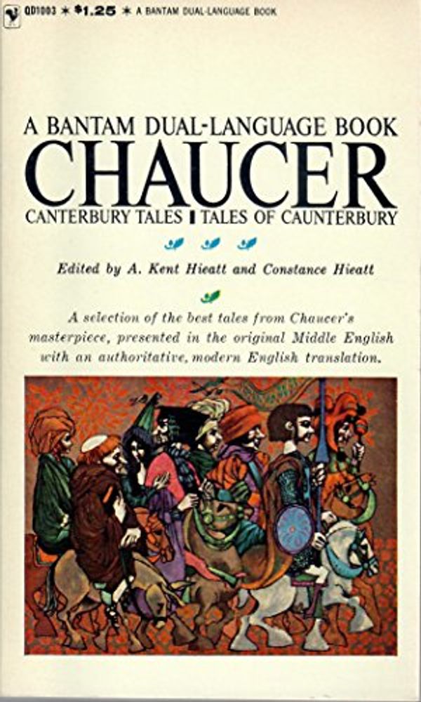 Cover Art for 9780553125115, Canterbury Tales: A Bantam Dual-Language Book by Geoffrey Chaucer