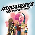 Cover Art for B07BH45TWJ, Runaways by Rainbow Rowell Vol. 1: Find Your Way Home (Runaways (2017-)) by Rainbow Rowell