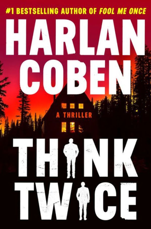Cover Art for 9781538756317, Think Twice (Myron Bolitar, 12) by Harlan Coben
