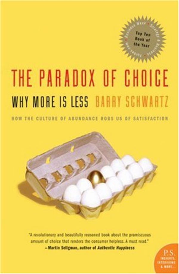 Cover Art for 9780061461552, The Paradox Of Choice by Barry Schwartz