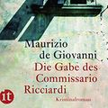 Cover Art for 9783458358695, Die Gabe des Commissario Ricciardi by Maurizio de Giovanni