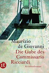 Cover Art for 9783458358695, Die Gabe des Commissario Ricciardi by Maurizio de Giovanni