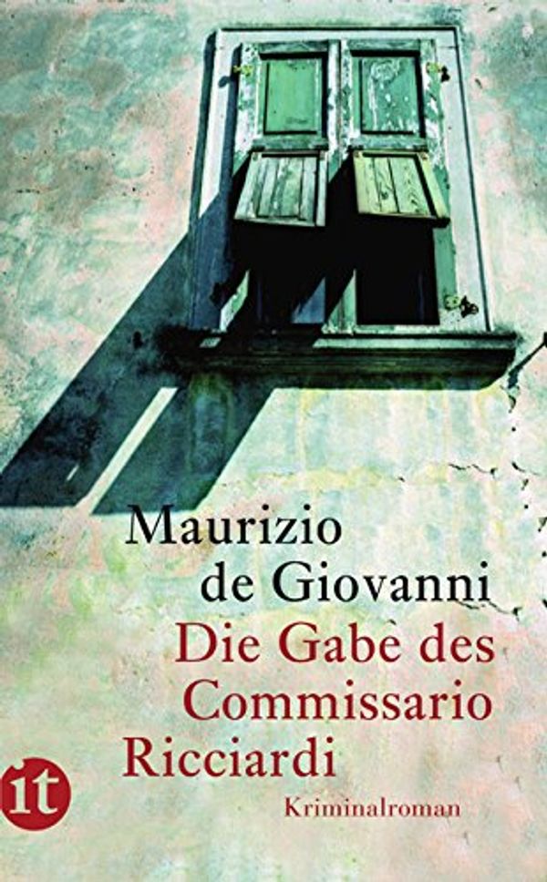 Cover Art for 9783458358695, Die Gabe des Commissario Ricciardi by Maurizio de Giovanni