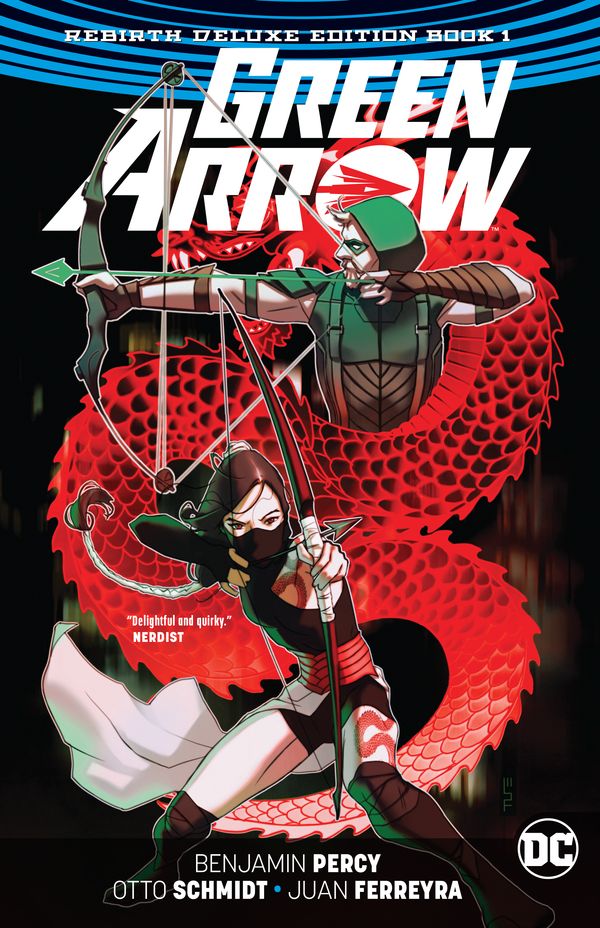 Cover Art for 9781401284701, Green Arrow: The Rebirth Deluxe Edition Book 1 (Rebirth) by Benjamin Percy