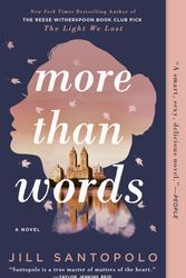 Cover Art for 9780735218314, More Than Words by Jill Santopolo