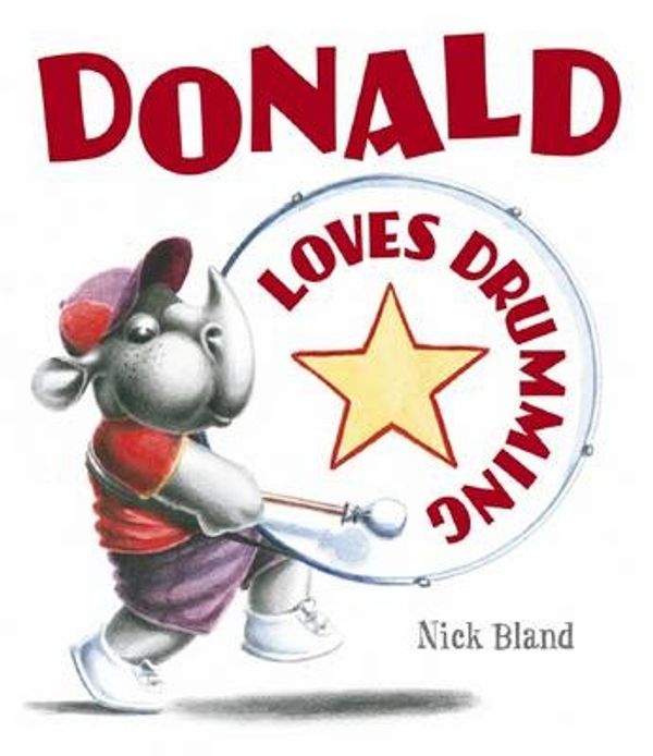 Cover Art for 9781741690996, Donald Loves Drumming (Paperback) by Nick Bland