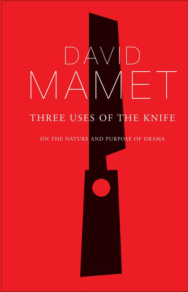 Cover Art for 9780713685589, Three Uses of the Knife by David Mamet