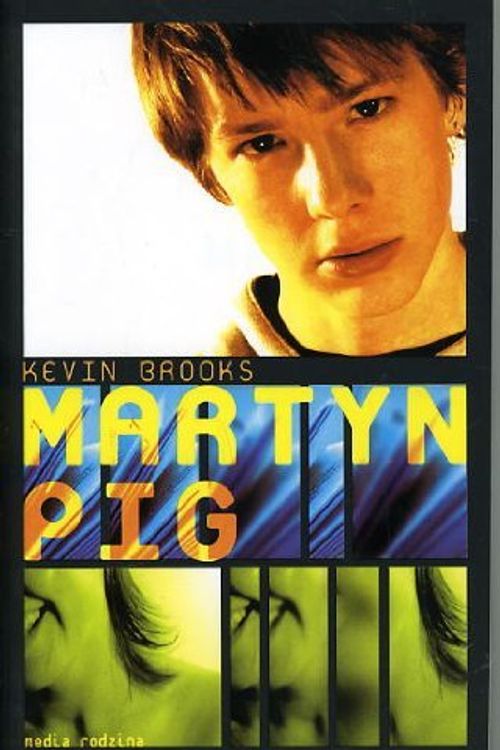 Cover Art for 9788372781550, Martyn Pig (Polish Edition) by Kevin Brooks
