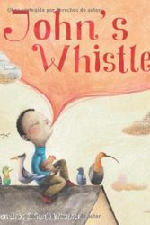 Cover Art for 9788415784128, John's Whistle by Lili Ferreiros