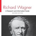 Cover Art for 9781138870451, Richard Wagner by Michael Saffle