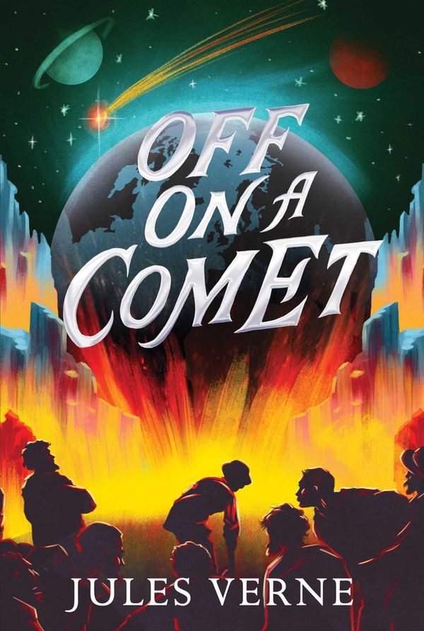 Cover Art for 9781665934329, Off on a Comet by Jules Verne