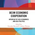 Cover Art for 9780429801020, BCIM Economic Cooperation by C. Joshua Thomas, Gurudas Das