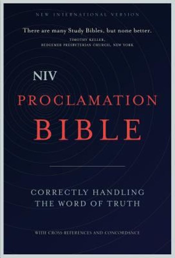 Cover Art for 0025986437954, NIV, Proclamation Bible, Hardcover: Correctly Handling the Word of Truth by Zondervan