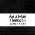 Cover Art for 9781976006005, As a Man Thinketh by James Allen