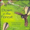 Cover Art for 9781869435967, Down in the Forest by Yvonne Morrison