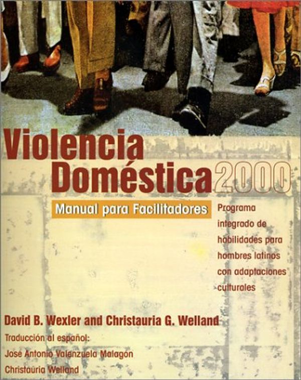 Cover Art for 9780972144711, Violencia Domestica2000 by Wexler, David B./ Welland, Christauria