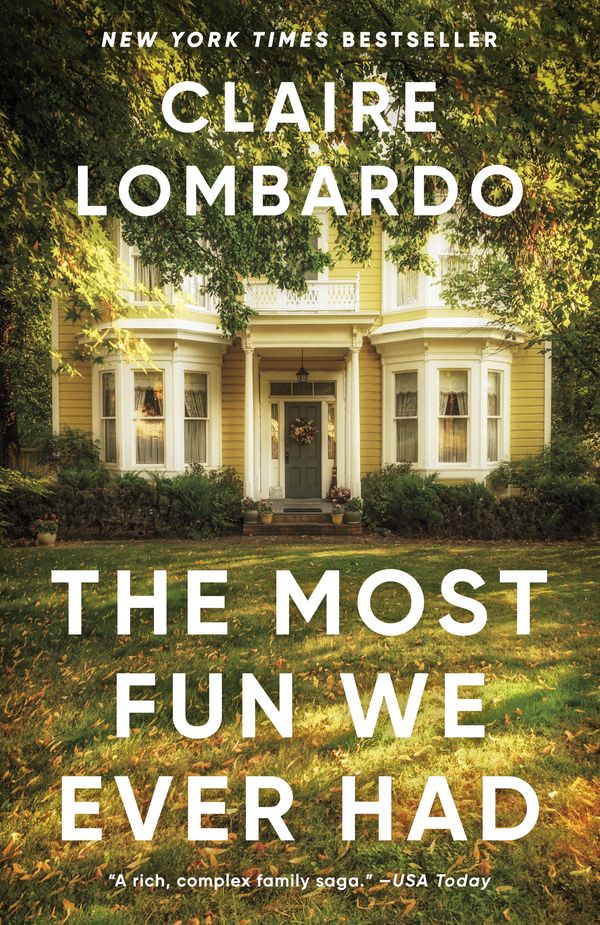 Cover Art for 9780525564232, The Most Fun We Ever Had by Claire Lombardo