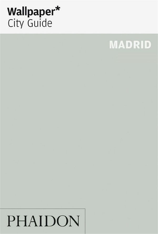 Cover Art for 9780714876511, Wallpaper City Guide MadridWallpaper City Guide by Press Phaidon