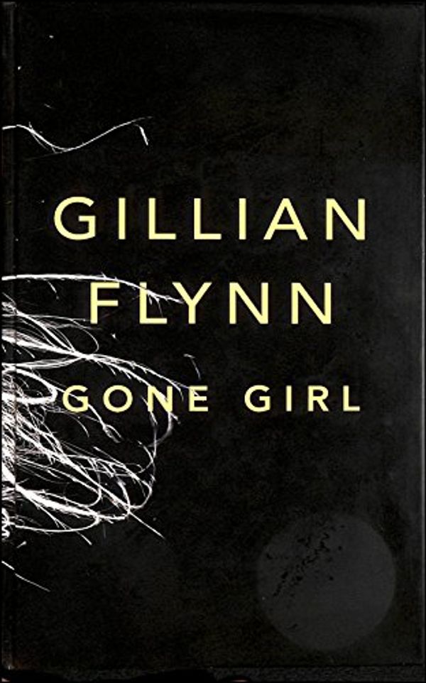 Cover Art for 9780297859383, Gone Girl by Gillian Flynn