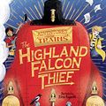 Cover Art for B082BL4WB5, The Highland Falcon Thief: Adventures on Trains 1 by M. G. Leonard, Sam Sedgman