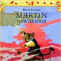 Cover Art for 9780739356142, Martin the Warrior (Redwall (Listening Library Audio)) (Audio CD) by Brian Jacques