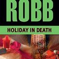 Cover Art for B000OIZUUI, Holiday in Death (In Death, Book 7) by J. D. Robb