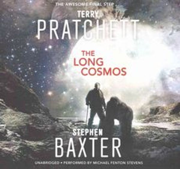 Cover Art for 9781504735919, The Long Cosmos: Library Edition (Long Earth) by Stephen Baxter