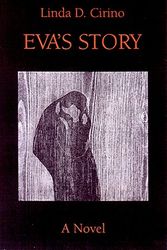 Cover Art for 9780865380974, EVA's Story by Linda D. Cirino