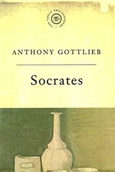 Cover Art for 9780753801918, The Great Philosophers: Socrates by Anthony Gottlieb