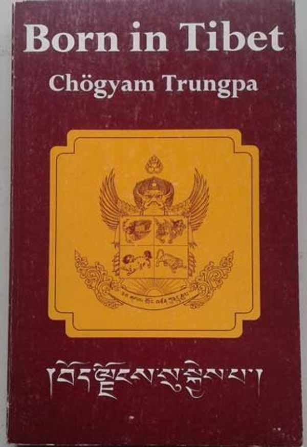 Cover Art for 9780877737186, Born in Tibet by Chogyam Trungpa
