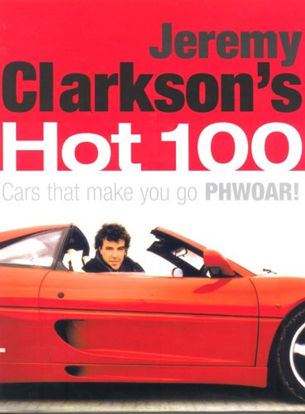 Cover Art for 9781852271893, Jeremy Clarkson's Hot 100 by Jeremy Clarkson