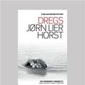 Cover Art for 9781525243158, Dregs by Jorn Lier Horst
