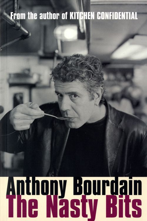Cover Art for 9780747579816, The Nasty Bits by Anthony Bourdain