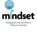 Cover Art for 9781472139962, Mindset: Changing The Way You think To Fulfil Your Potential by Carol Dweck