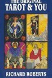 Cover Art for 9780942380064, Original Tarot and You by Richard Roberts