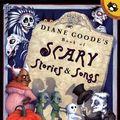 Cover Art for 9780140564327, Diane Goode's Book of Scary Stories and Songs (Picture Puffins) by Diane Goode