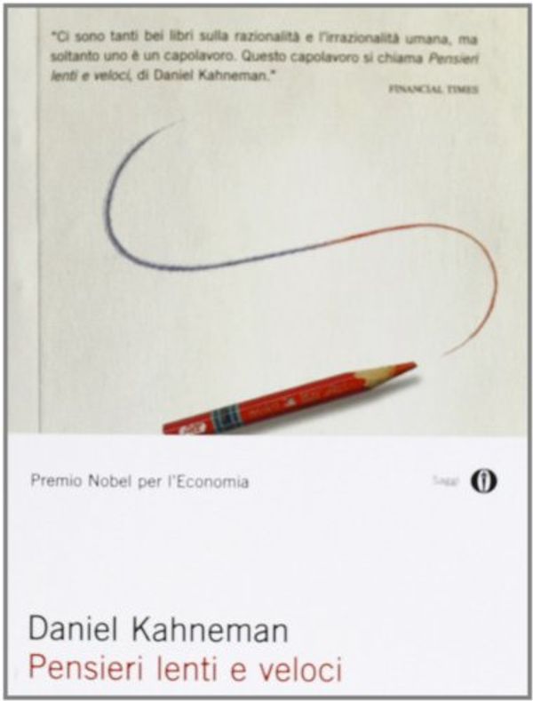 Cover Art for 9788804627920, Pensieri lenti e veloci by Daniel Kahneman