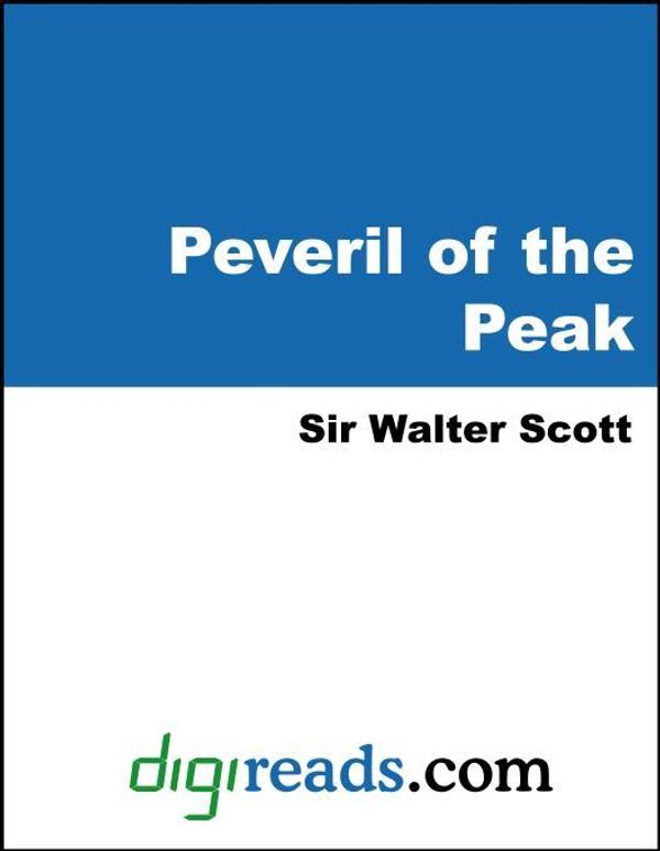 Cover Art for 9781420919899, Peveril of the Peak by Sir Walter Scott