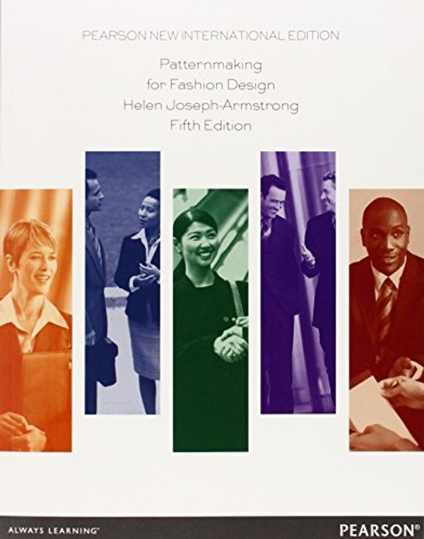 Cover Art for B00IIB3RDK, Patternmaking for Fashion Design by Armstrong, Helen Joseph (2013) Paperback by Helen Joseph Armstrong