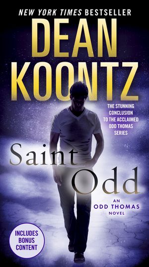 Cover Art for 9780345545893, Saint OddAn Odd Thomas Novel by Dean Koontz