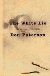 Cover Art for 9781555973537, The White Lie by Don Paterson