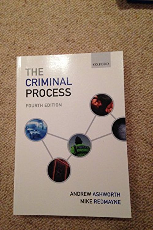 Cover Art for 9780199547289, The Criminal Process by Andrew Ashworth