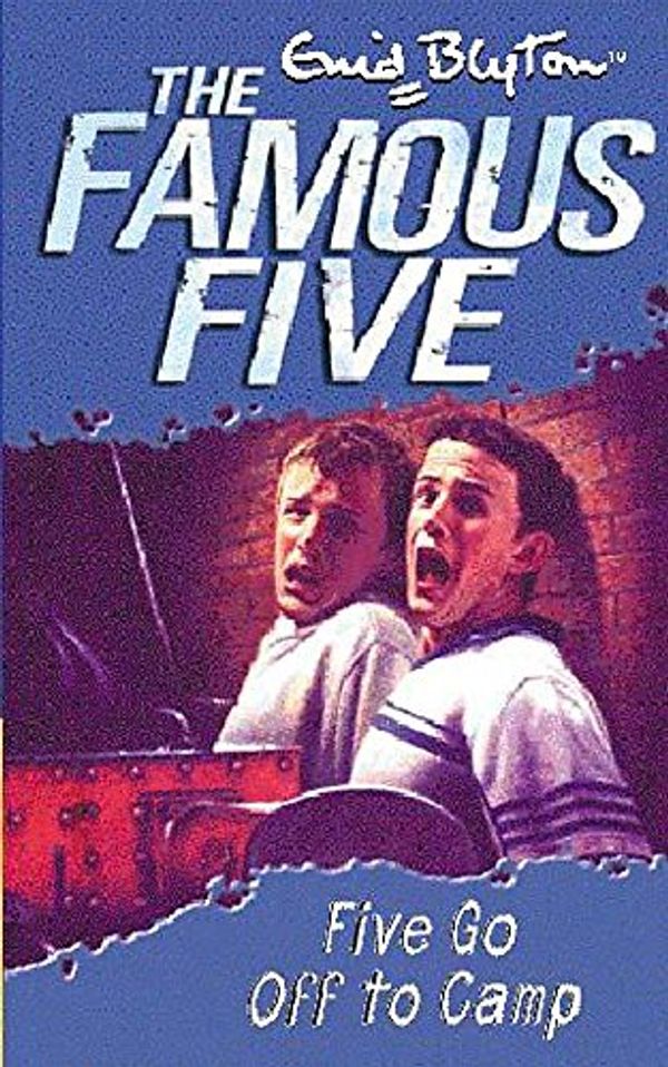 Cover Art for 9780340796214, Five Go Off to Camp by Enid Blyton